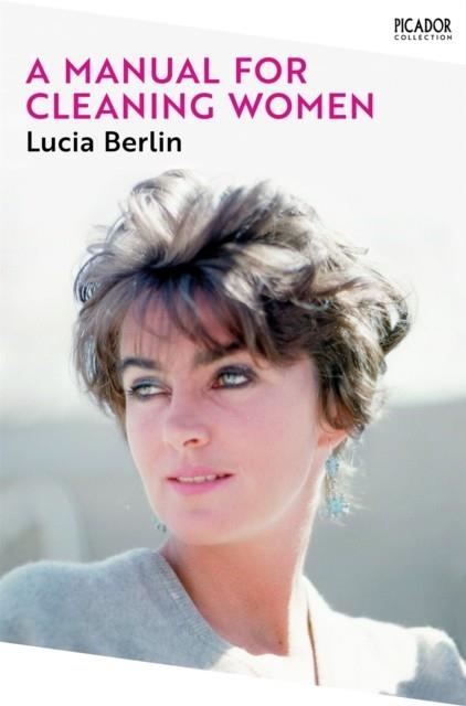 A MANUAL FOR CLEANING WOMEN | 9781529077223 | LUCIA BERLIN