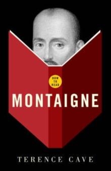 HOW TO READ MONTAIGNE | 9781862079441 | TERENCE CAVE