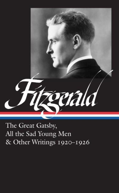 THE GREAT GATSBY: ALL THE SAD YOUNG MEN & OTHER WR | 9781598537147 | F SCOTT FITZGERALD