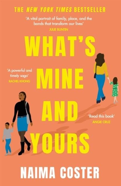 WHAT'S MINE AND YOURS | 9781398703346 | NAIMA COSTER