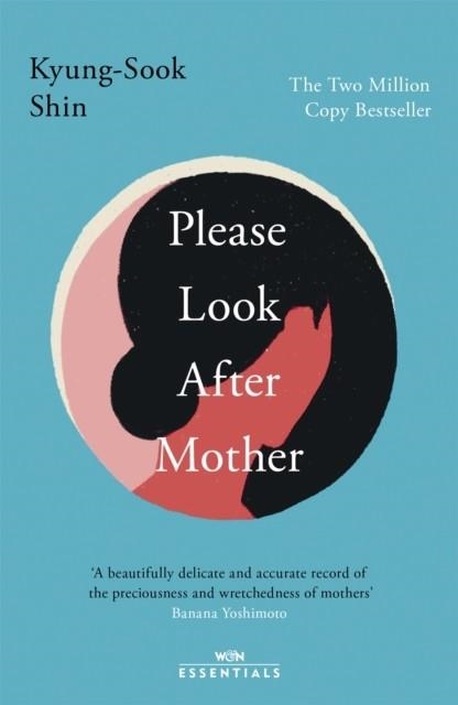 PLEASE LOOK AFTER MOTHER | 9781474621687 | KYUNG-SOOK SHIN