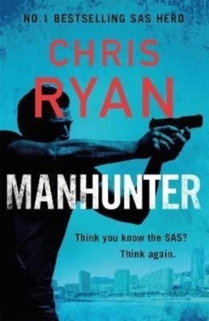 MANHUNTER | 9781838775223 | CHRIS RYAN