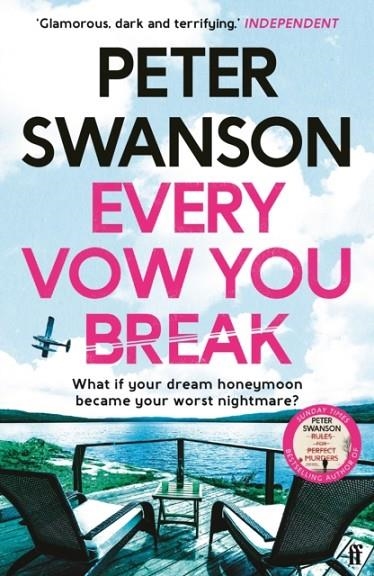 EVERY VOW YOU BREAK | 9780571358519 | PETER SWANSON