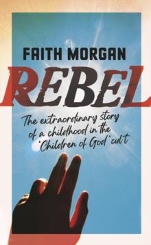 REBEL | 9781529347630 | FAITH MORGAN