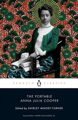 THE PORTABLE ANNA JULIA COOPER | 9780143135067 | SHIRLEY MOODY-TURNER