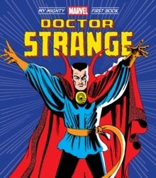 DOCTOR STRANGE: MY MIGHTY MARVEL FIRST BOOK | 9781419756139 | MARVEL
