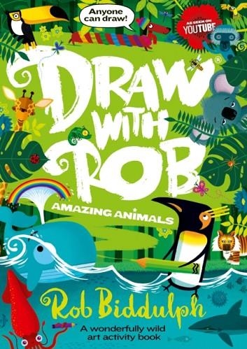 DRAW WITH ROB: AMAZING ANIMALS | 9780008479015 | ROB BIDDULPH