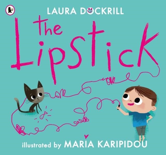 THE LIPSTICK | 9781406398519 | LAURA DOCKRILL