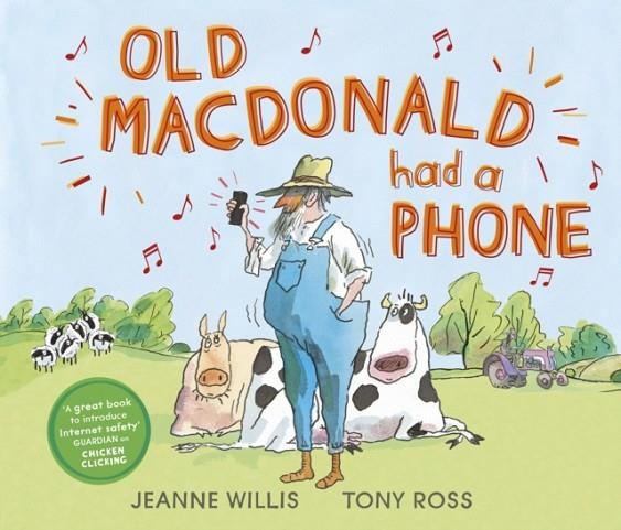 OLD MACDONALD HAD A PHONE | 9781783449538 | JEANNE WILLIS