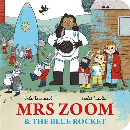 AND THE BLUE ROCKET | 9781913971588 | JOHN TOWNSEND