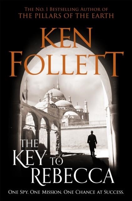 THE KEY TO REBECCA | 9781509862337 | KEN FOLLET