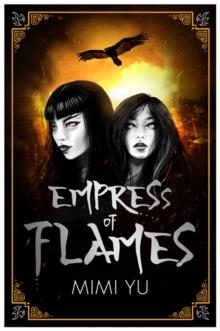 EMPRESS OF FLAMES | 9781473223141 | MIMI YU