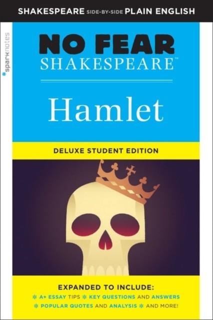 HAMLET: NO FEAR SHAKESPEARE DELUXE STUDENT EDITION | 9781411479647 | SPARKNOTES
