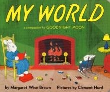 MY WORLD BOARD BOOK: A COMPANION TO GOODNIGHT MOON  | 9780694008629