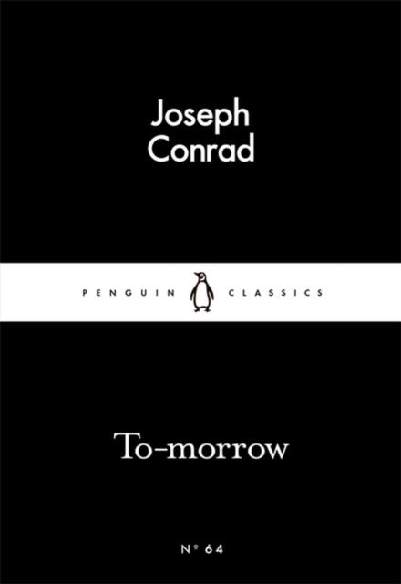 TO-MORROW | 9780141398495 | JOSEPH CONRAD