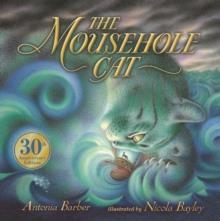 THE MOUSEHOLE CAT | 9781406390902