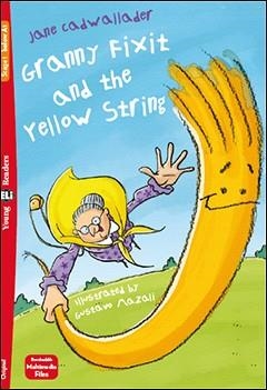 GRANNY FIXIT AND THE YELLOW STRING – YR1 | 9788853631145