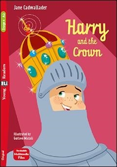 HARRY AND THE CROWN  - YR4 | 9788853631572