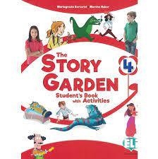 THE STORY GARDEN - STUDENT'S & ACTIVITY BOOK 4 + DIGITAL BOOK | 9788853632807
