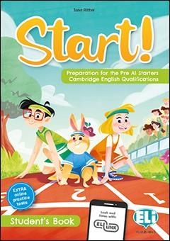 YLE START! PREPARATION FOR CAMBRIDGE YLE STARTERS - TEACHER’S GUIDE + DIGITAL BOOK | 9788853630407