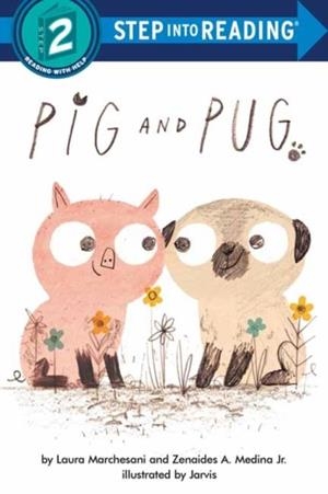 STEP INTO READING 2: PIG AND PUG | 9780593432587 | LAURA MARCHESANI