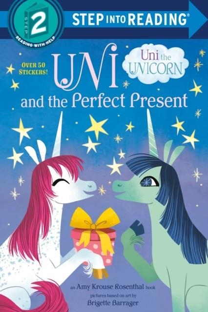 STEP INTO READING 2: UNI AND THE PERFECT PRESENT | 9780593377727 | AMY KROUSE ROSENTHAL