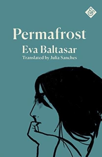 PERMAFROST | 9781911508755 | EVA BALTASAR