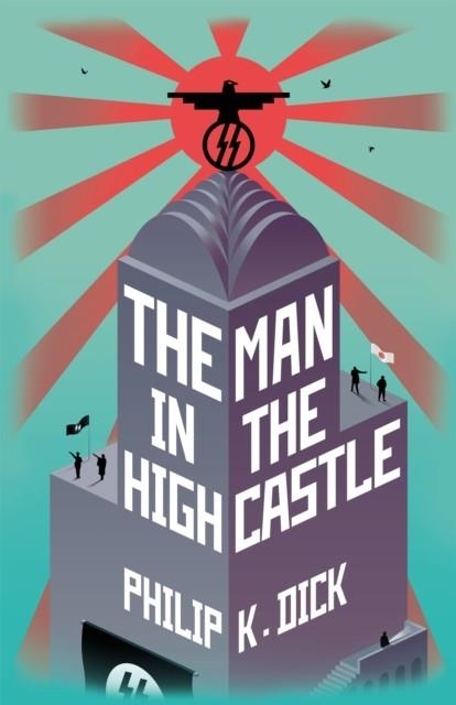 THE MAN IN THE HIGH CASTLE | 9781473223486 | PHILIP K DICK