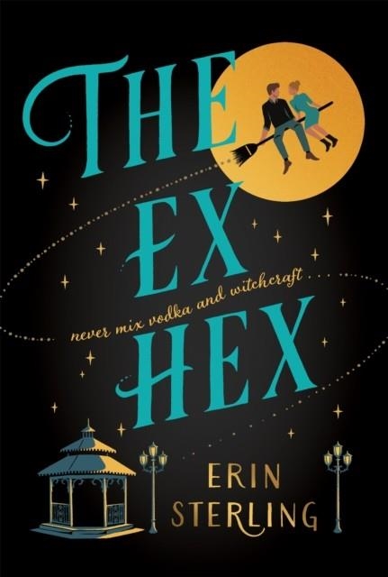 THE EX HEX: TIKTOK MADE ME BUY IT! | 9781472290281 | ERIN STERLING