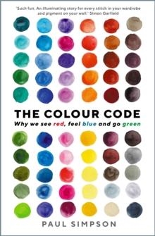 THE COLOUR CODE | 9781781256268 | PAUL SIMPSON