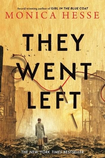 THEY WENT LEFT | 9780316490597 | MONICA HESSE