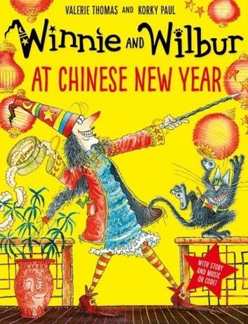 WINNIE AND WILBUR: AT CHINESE NEW YEAR | 9780192772374 | VALERIE THOMAS