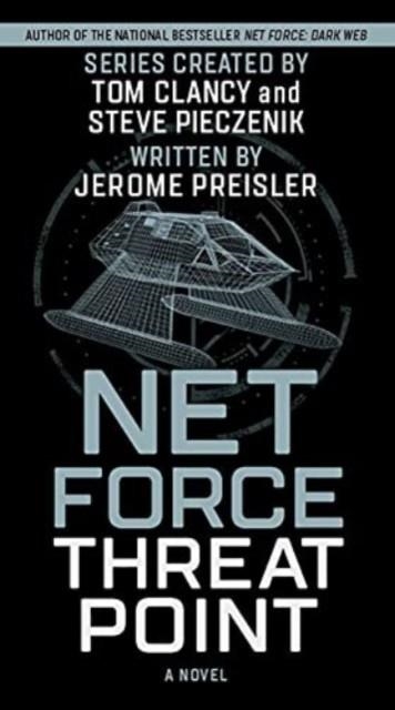 TOM CLANCY NET FORCE THREAT POINT | 9781335143112 | JEROME PREISLER