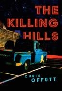 THE KILLING HILLS | 9780802158413 | CHRIS OFFUTT
