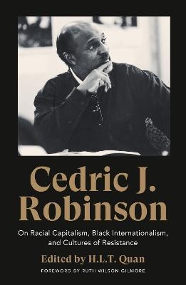 ON RACIAL CAPITALISM, BLACK INTERNATIONALISM, AND CULTURES OF RESISTANCE | 9780745340036