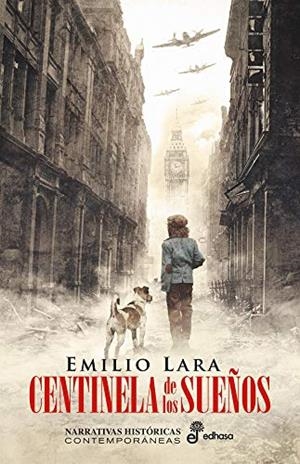 EL CENTINELA DE LOS SUEÑOS | 9780904202120 | LARA EMILIO