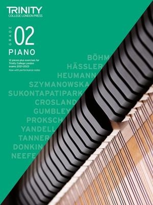 TRINITY COLLEGE LONDON PIANO EXAM PIECES PLUS EXERCISES 2021-2023: GRADE 2 | 9780857369161 | TRINITY COLLEGE LONDON