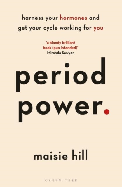 PERIOD POWER | 9781472963611 | MAISIE HILL