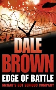 EDGE OF BATTLE | 9780007214297 | DALE BROWN