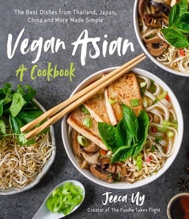 VEGAN ASIAN: A COOKBOOK | 9781645672807 | JEECA UY