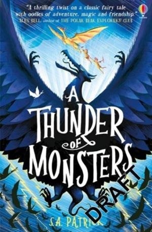 A THUNDER OF MONSTERS | 9781474995528 | S.A.PATRICK