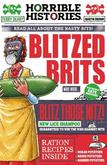 HORRIBLE HISTORIES: BLITZED BRITS | 9780702312380 | TERRY DEARY