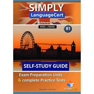SIMPLY LANGUAGECERT - CEFR B1 – 8 PREPARATION & 2 PRACTICE TESTS  - SSE | 9781781645734