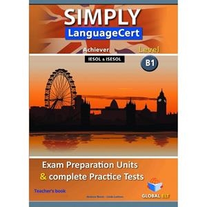 SIMPLY LANGUAGECERT - CEFR B1 - PREPARATION & PRACTICE TESTS  - TB | 9781781645758