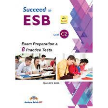 SUCCEED IN ESB C2 –10 TESTS- TB | 9789604139170