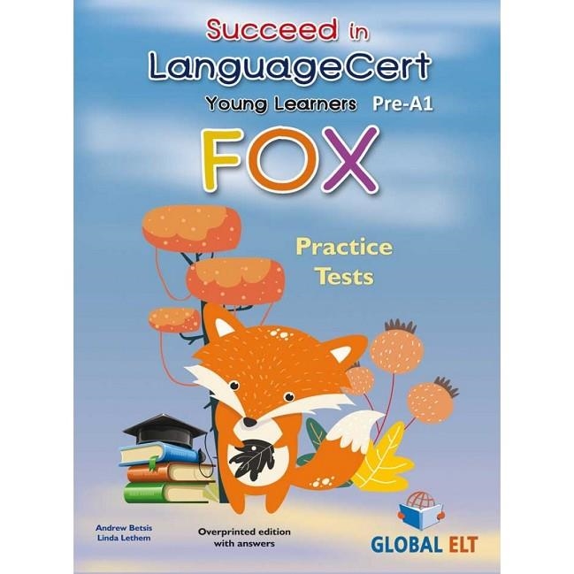 YLE. SUCCEED IN LANGUAGECERT YOUNG LEARNERS ESOL FOX PRE-A1 – TB | 9781781648575