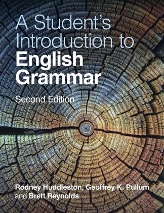 A STUDENT'S INTRODUCTION TO ENGLISH GRAMMAR | 9781009088015 |  RODNEY HUDDLESTON , GEOFFREY K. PULLUM , BRETT REYNOLDS