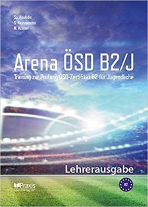ARENA ÖSD KID B2: LEHRERAUSGABE (TEACHER EDITION)   | 9789608261891