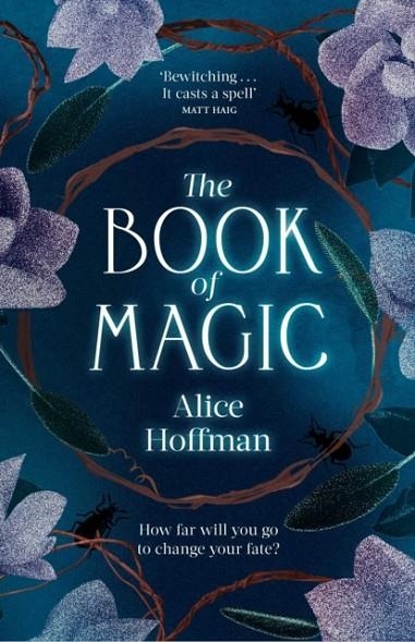 THE BOOK OF MAGIC | 9781398509955 | ALICE HOFFMANN