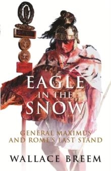 EAGLE IN THE SNOW : THE CLASSIC BESTSELLER | 9781842125199